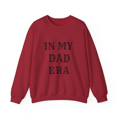 In My Dad Era Crewneck Sweatshirt