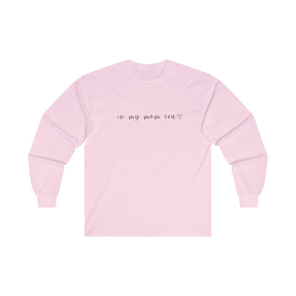 In My Mom Era Long Sleeve Tee