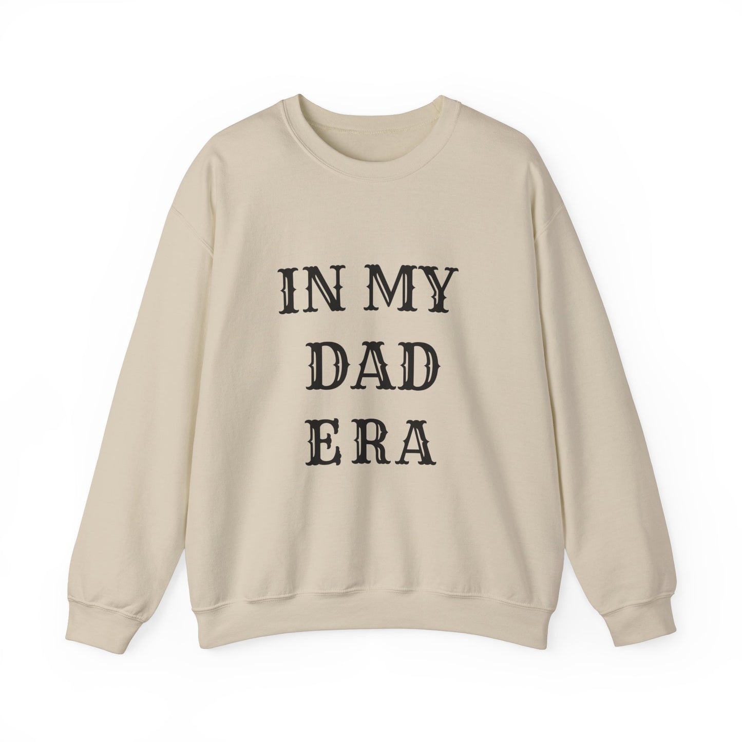 In My Dad Era Crewneck Sweatshirt