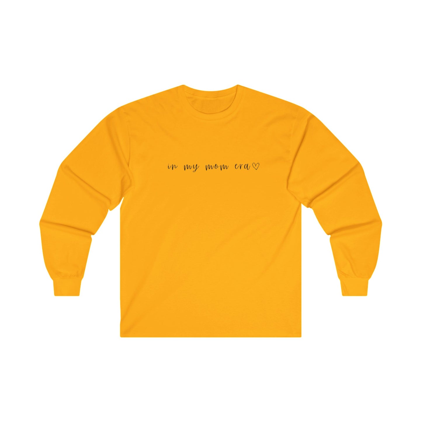 In My Mom Era Long Sleeve Tee