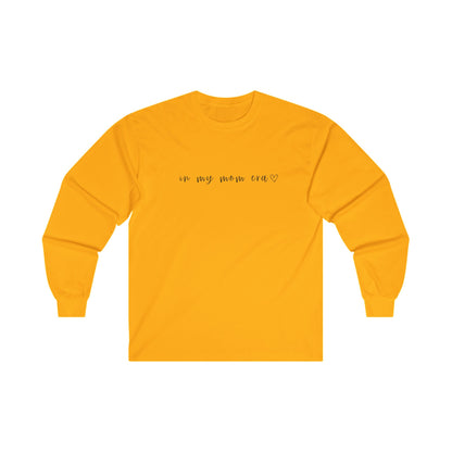 In My Mom Era Long Sleeve Tee