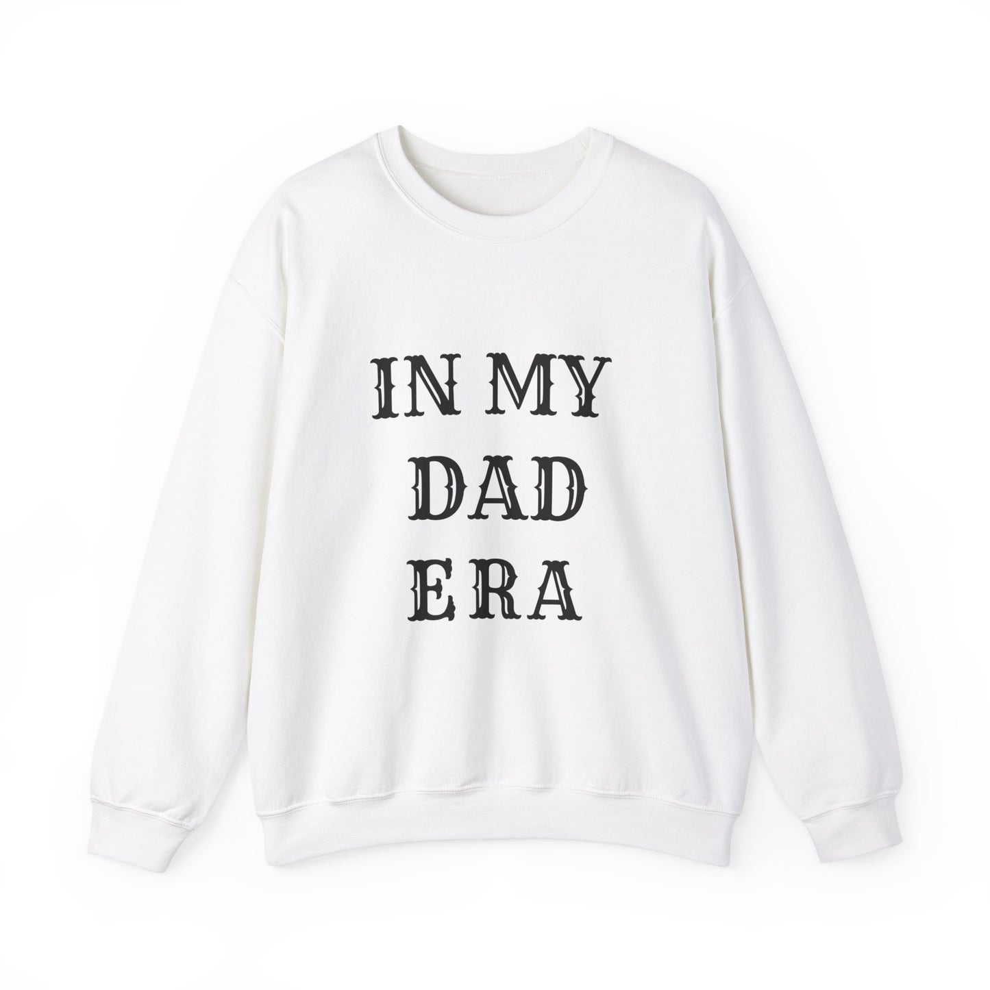 In My Dad Era Crewneck Sweatshirt