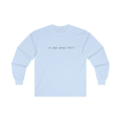 In My Mom Era Long Sleeve Tee